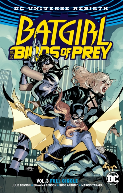 Batgirl and the Birds of Prey Volume 3. Rebirth