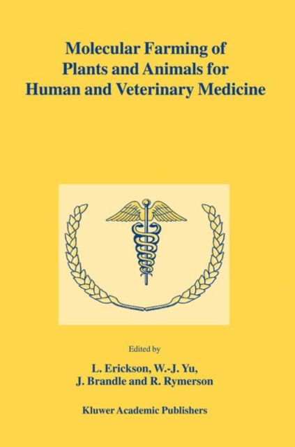 Molecular Farming of Plants and Animals for Human and Veterinary Medicine