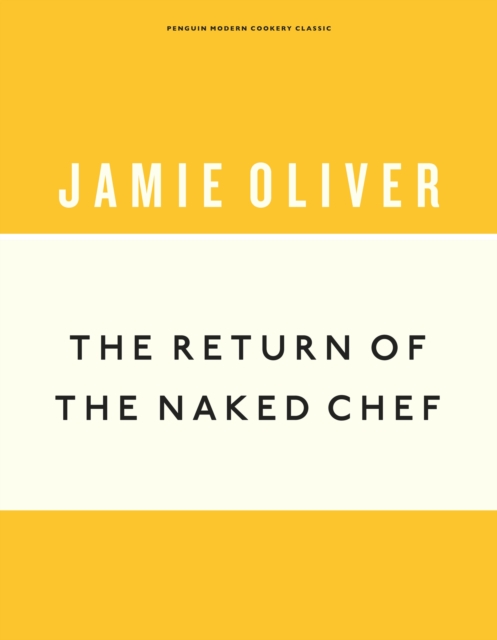 Return of the Naked Chef