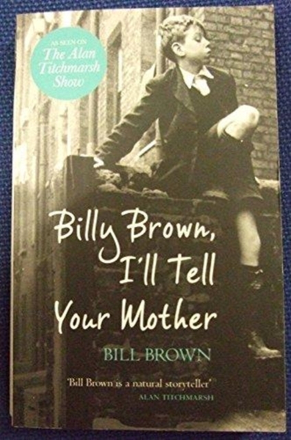 BILLY BROWN  TELL YOUR MOTHER