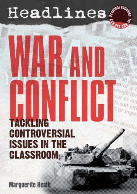 Headlines: War and Conflict