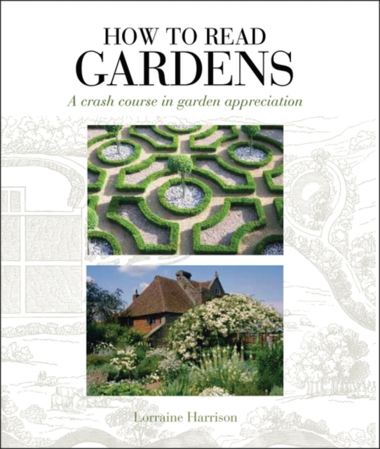 How to Read Gardens