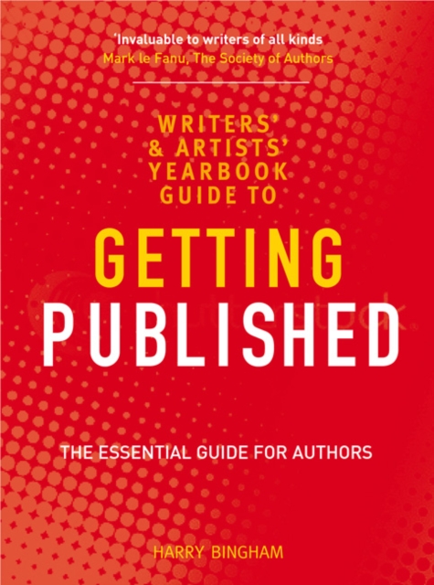 Writers' and Artists' Yearbook Guide to Getting Published