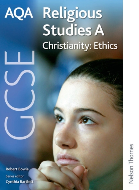 AQA GCSE Religious Studies A - Christianity: Ethics