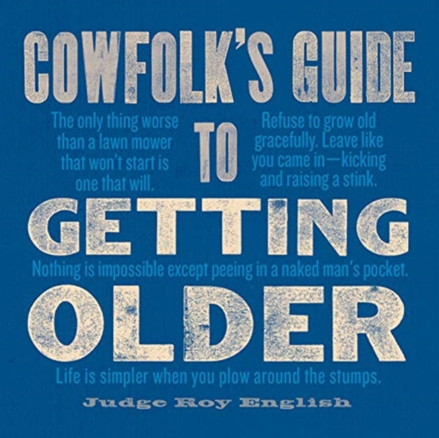 Cowfolk's Guide to Getting Older