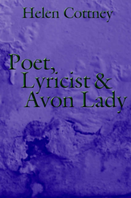 Poet, Lyricist and Avon Lady