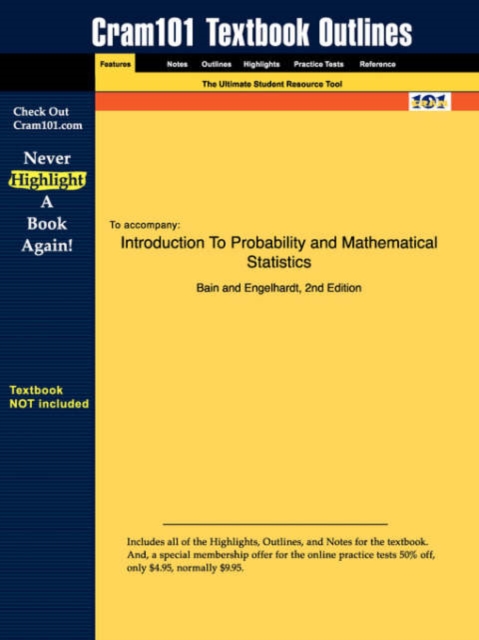 Studyguide for Introduction to Probability and Mathematical Statistics by Engelhardt, Bain &, ISBN 9780534380205