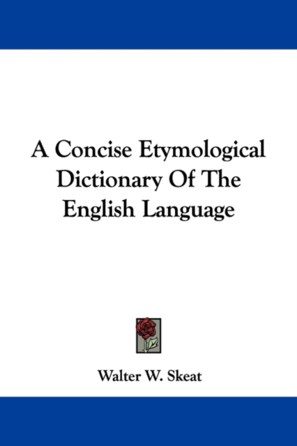 Concise Etymological Dictionary of the English Language