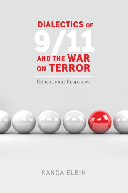 Dialectics of 9/11 and the War on Terror
