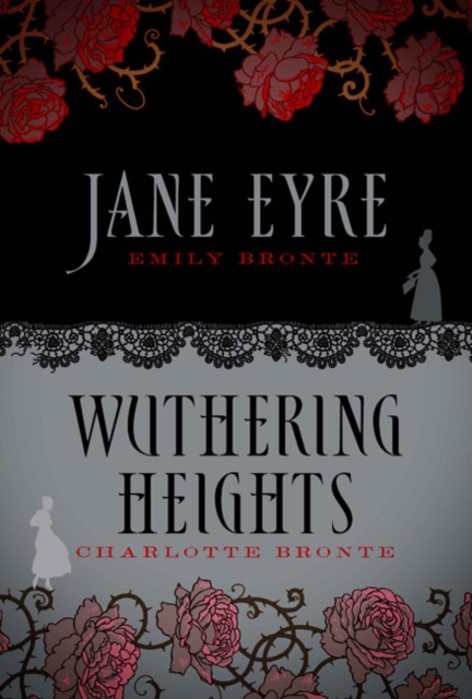 Jane Eyre & Wuthering Heights