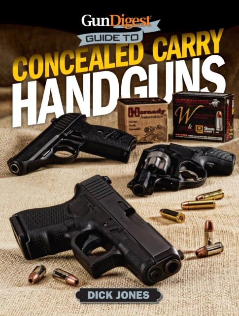 Gun Digest Guide to Concealed Carry Handguns