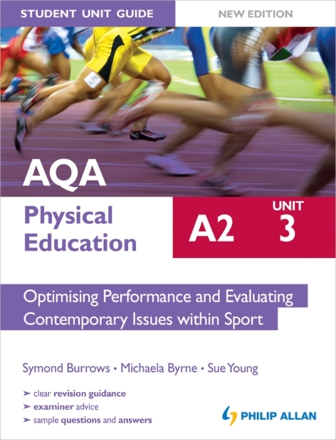 AQA A2 Physical Education Student Unit Guide New Edition: Unit 3 Optimising Performance and Evaluating Contemporary Issues within Sport