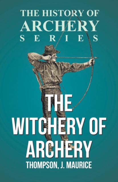 Witchery of Archery