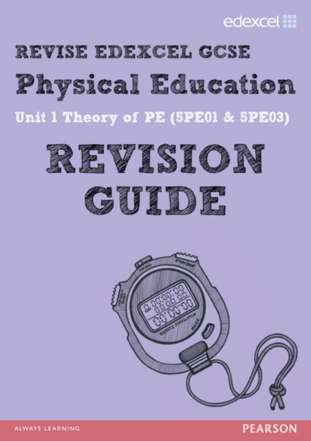 REVISE EDEXCEL: GCSE Physical Education Revision Guide