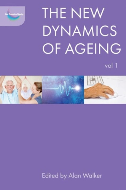 New Dynamics of Ageing Volume 1