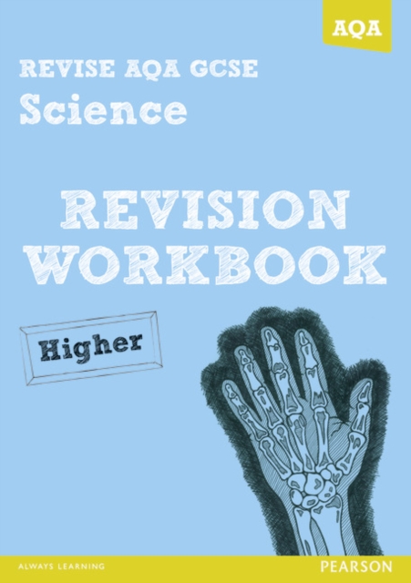 REVISE AQA: GCSE Science A Revision Workbook Higher