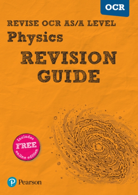 Revise OCR AS/A level Physics Revision Guide