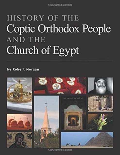 History of the Coptic Orthodox People and the Church of Egypt