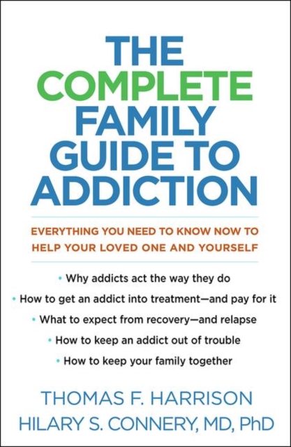 Complete Family Guide to Addiction