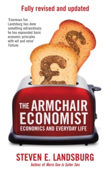 The Armchair Economist : Economics & Everyday Life