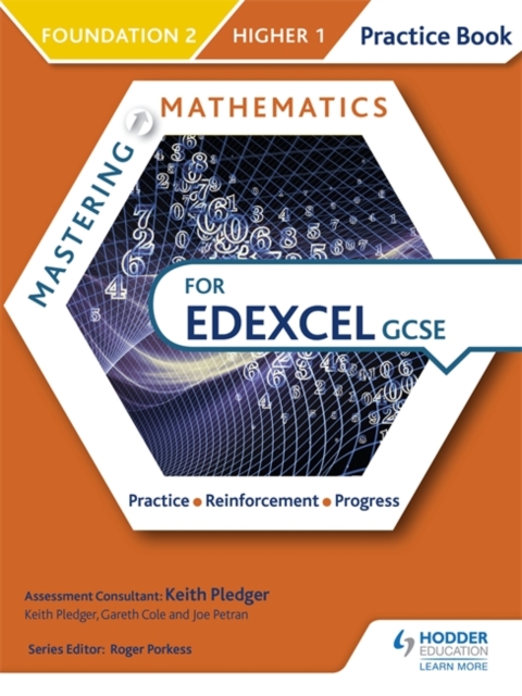 Mastering Mathematics Edexcel GCSE Practice Book: Foundation 2/Higher 1