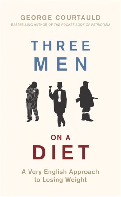 Three Men on a Diet