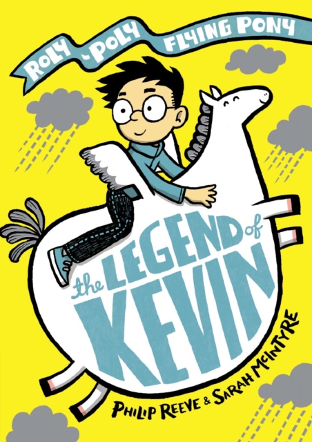 Legend of Kevin: A Roly-Poly Flying Pony Adventure SIGNED EDITION