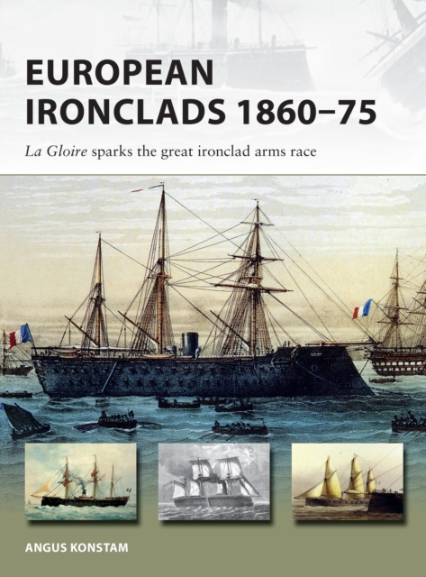 European Ironclads 1860-75