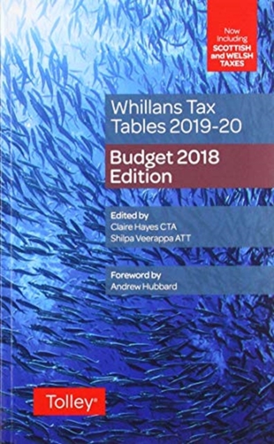 Whillans's Tax Tables 2019-20 (Budget edition)