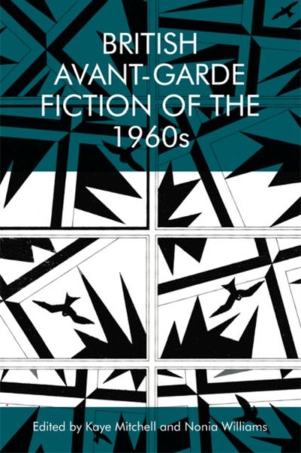 British Avant-Garde Fiction of the 1960s