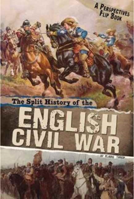 Split History of the English Civil War