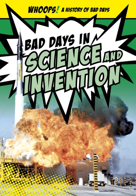 Bad Days in Science and Invention