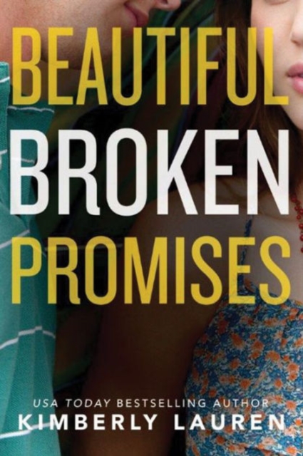 Beautiful Broken Promises