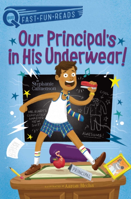 Our Principal's in His Underwear!