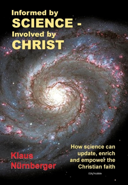 Informed by Science-Involved by Christ