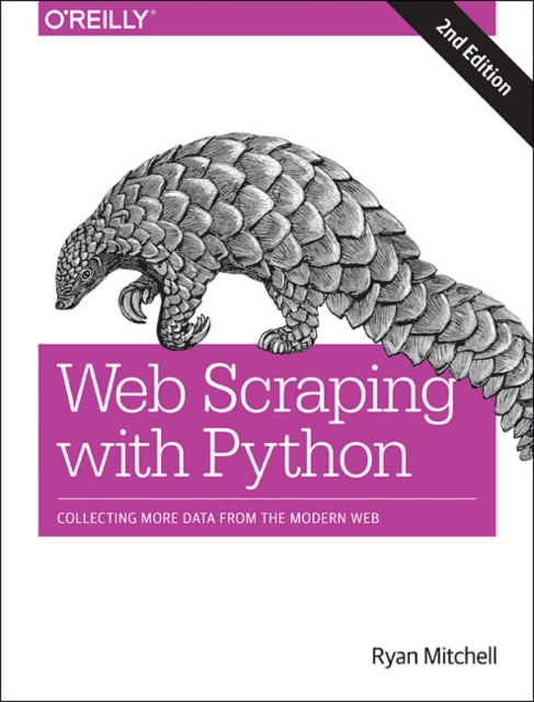 Web Scraping with Python, 2e