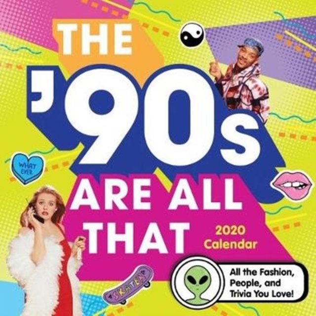 2020 The '90s Are All That Wall Calendar