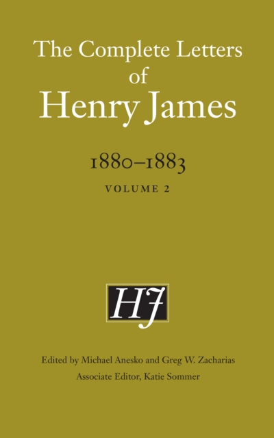 Complete Letters of Henry James, 1880-1883