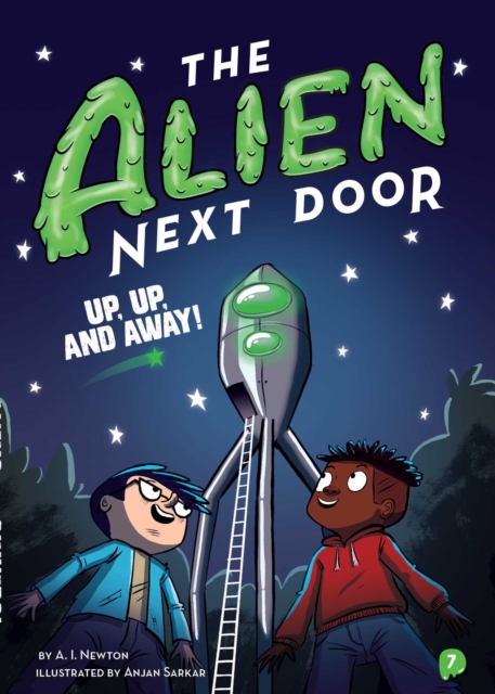 Alien Next Door 7: Up, Up, and Away!