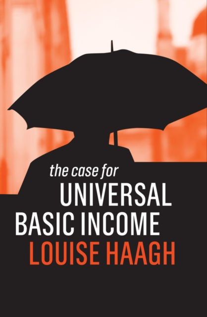 Case for Universal Basic Income