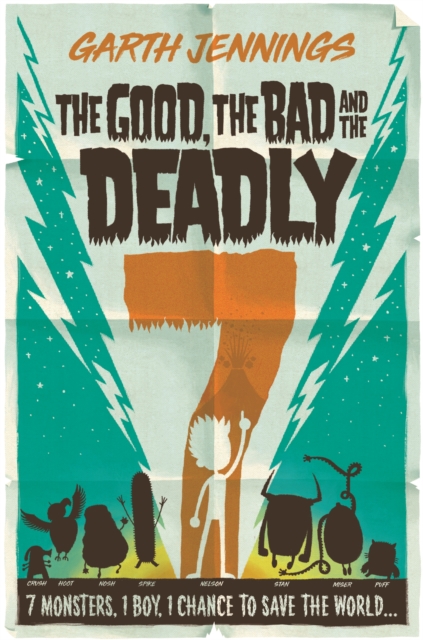 Good, the Bad and the Deadly 7