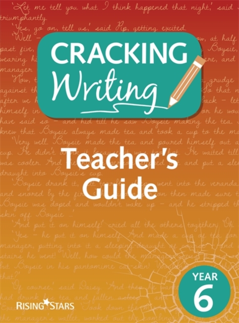 Cracking Writing Year 6