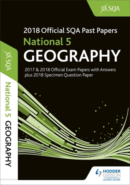 National 5 Geography 2018-19 SQA Specimen and Past Papers with Answers