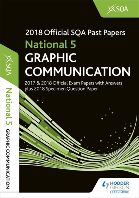 National 5 Graphic Communication 2018-19 SQA Specimen and Past Papers with Answers