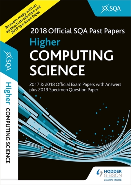 Higher Computing Science 2018-19 SQA Specimen and Past Papers with Answers