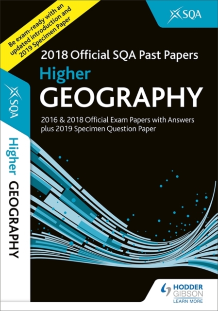 Higher Geography 2018-19 SQA Specimen and Past Papers with Answers