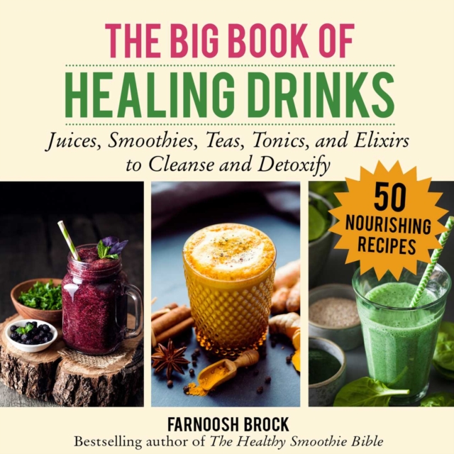 Big Book of Healing Drinks