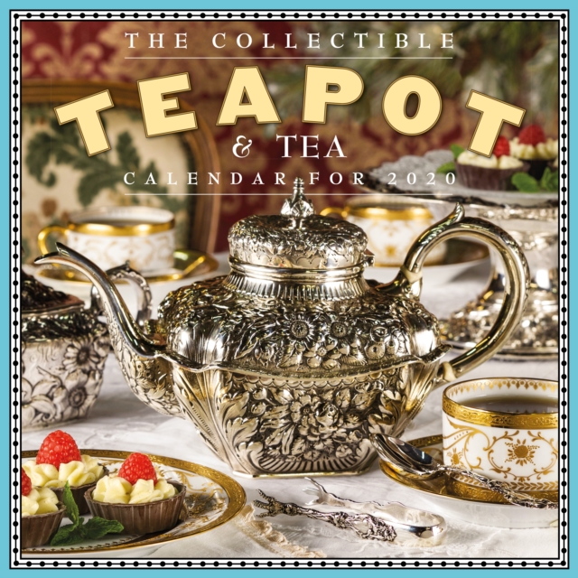 Collectible Teapot & Tea Wall Calendar 2020