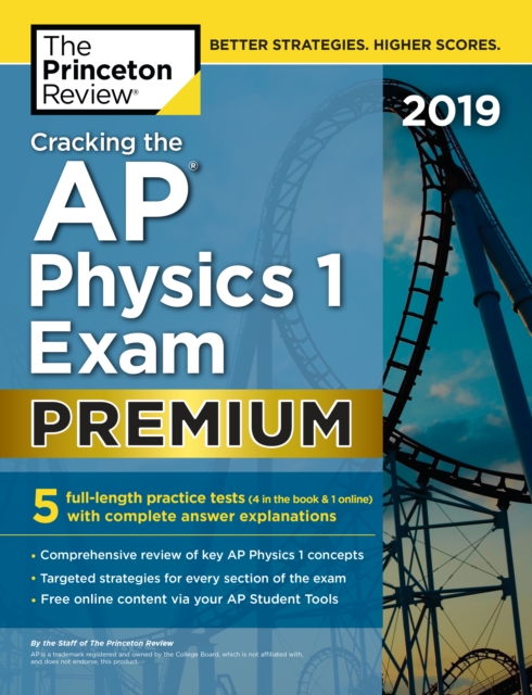 Cracking the AP Physics 1 Exam 2019