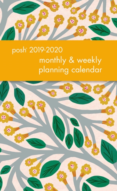 Posh: Trumpet Vines 2019-2020 Monthly/Weekly Diary